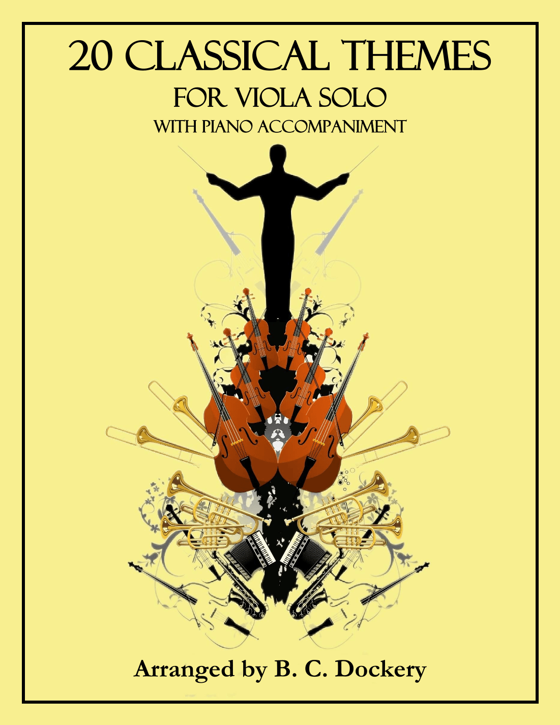 20 Classical Themes for Viola Solo with Piano Accompaniment (arr. B. C. Dockery)
