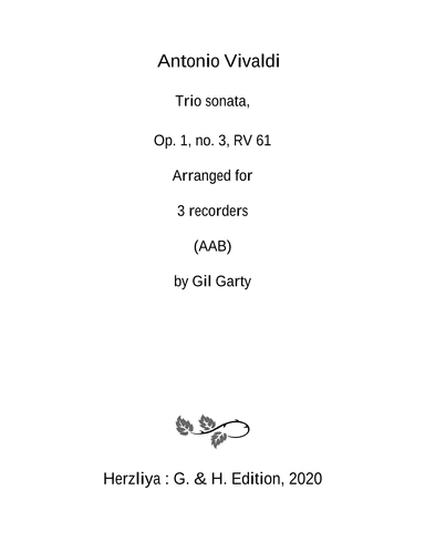 Trio sonata Op.1, no.3 RV 61 (Arrangement for 3 recorders (AAB)) (arr. Gil Garty)