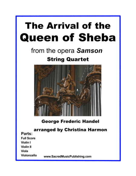 The Arrival of the Queen of Sheba - String Quartet (arr. Christina Harmon)