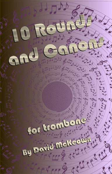 10 Rounds and Canons for Trombone Duet