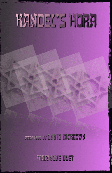 Kandel's Hora, Klezmer tune for Trombone Duet (arr. David McKeown)