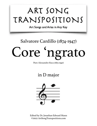 CARDILLO: Core 'ngrato (transposed to D major) (arr. ArtSongTranspositions.com)