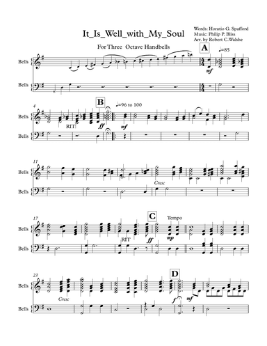 It Is Well With My soul for 3 octave handbells (Revised) (arr. Robert C. Walshe (rcwalshe@gmail.com))