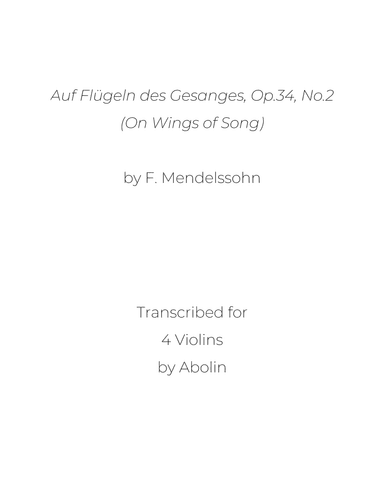 Mendelssohn: On Wings of Song, Op.34, No.2 - arr. for Violin Quartet (arr. Abolin)