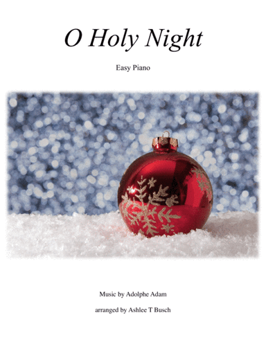 O Holy Night (arr. Ashlee T Busch)