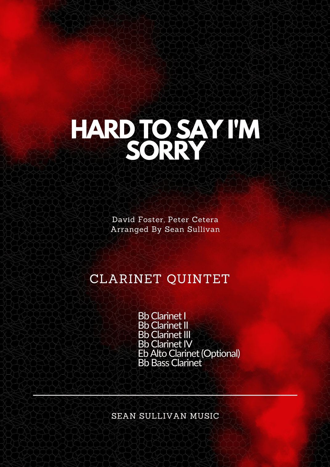 Hard To Say I'm Sorry (arr. Sean Sullivan)