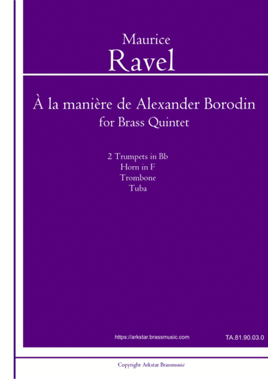 Ravel: À la manière de Borodine (valse) for Brass Quintet (arr. Arkstar Brassmusic)