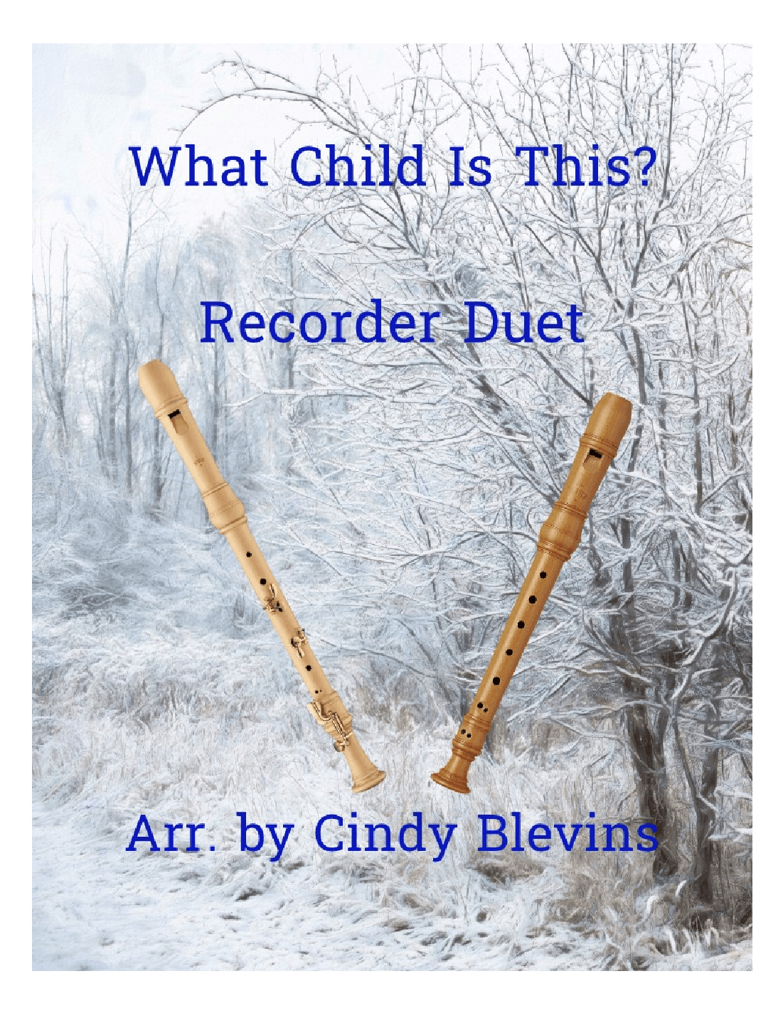 What Child Is This? for Recorder Duet (arr. Cindy Blevins)