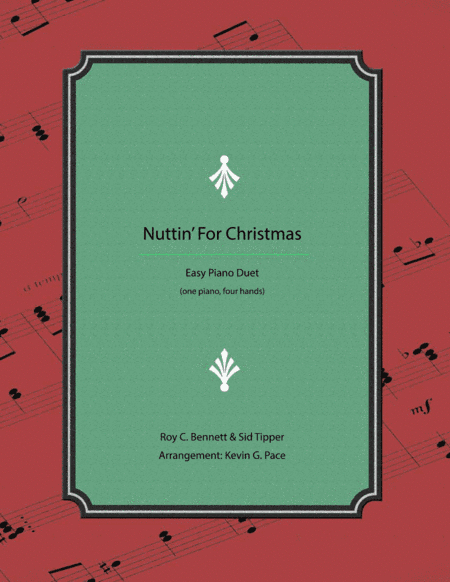 Nuttin' For Christmas (arr. Kevin G. Pace (ASCAP))