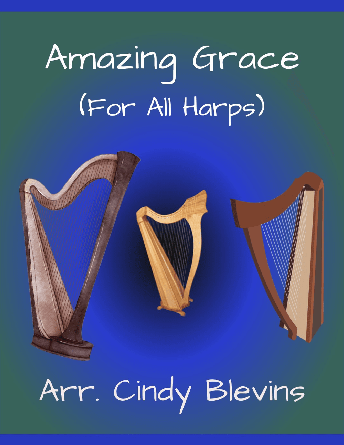 Amazing Grace, for Lap Harp Solo (arr. Cindy Blevins)