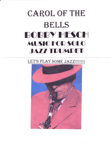 Carol Of The Bells For Solo Jazz Trumpet (arr. Bobby Hesch)