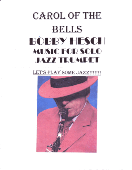 Carol Of The Bells For Solo Jazz Trumpet (arr. Bobby Hesch)
