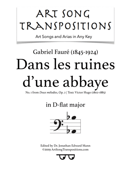 FAURÉ: Dans les ruines d'une abbaye, Op. 2 no. 1 (transposed to D-flat major, bass clef) (arr. ArtSongTranspositions.com)