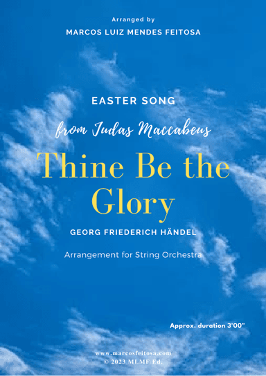 Thine Be the Glory (Maccabeus) - String Orchestra (arr. MARCOS LUIZ MENDES FEITOSA)
