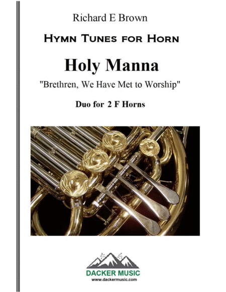 Holy Manna (arr. Richard E Brown)
