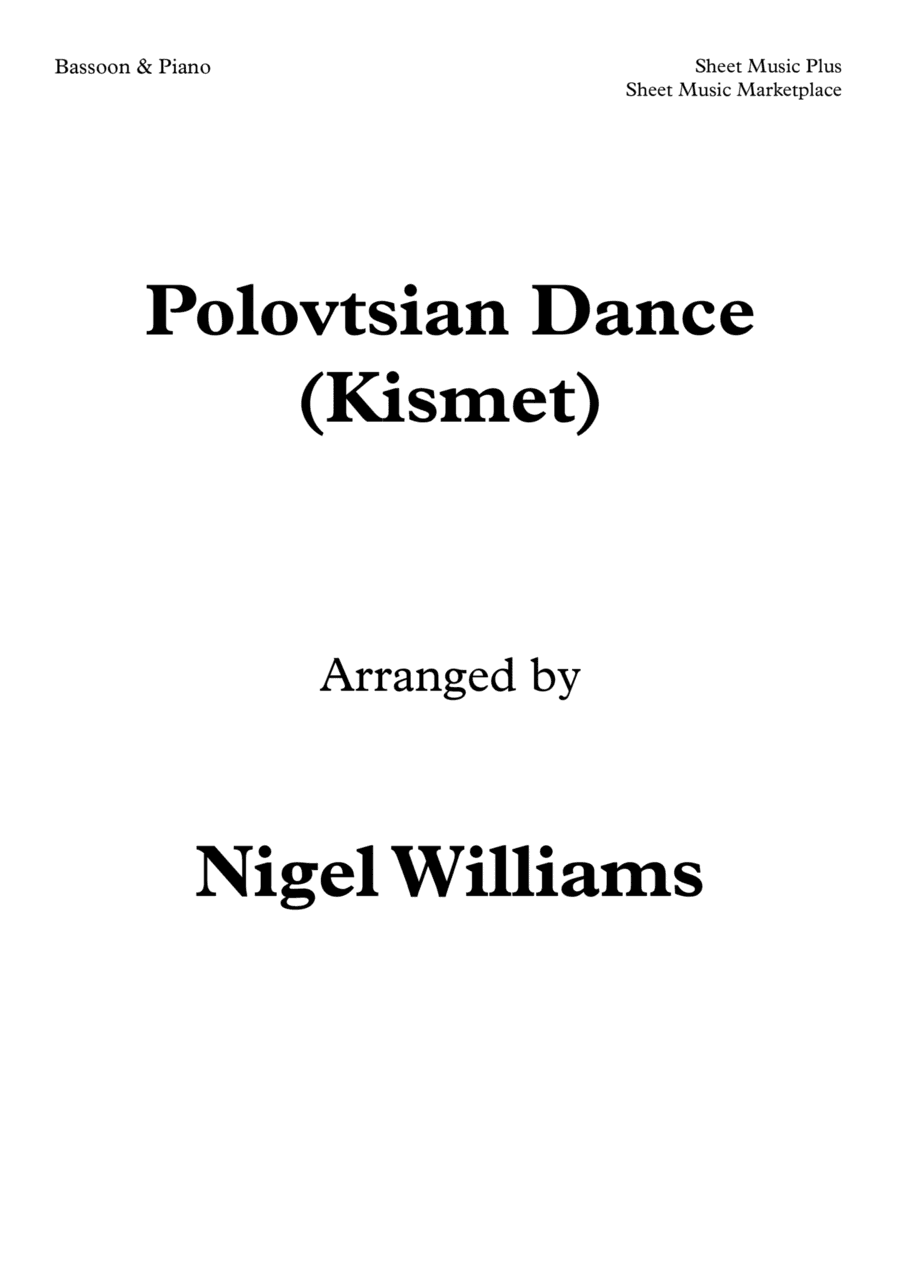 Polovtsian Dance (Kismet), for Bassoon and Piano (arr. Nigel Williams)