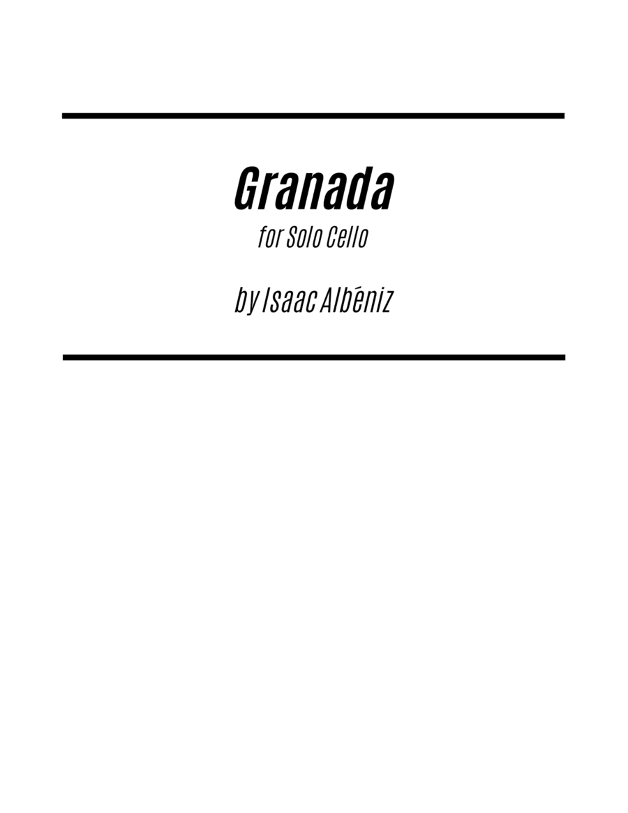 Granada (for Solo Cello) (arr. Kenneth Pasciak)
