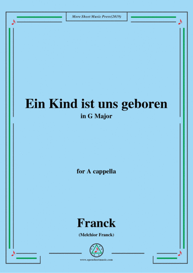 Franck-Ein Kind ist uns geboren,in G Major,for A cappella (arr. MSM)