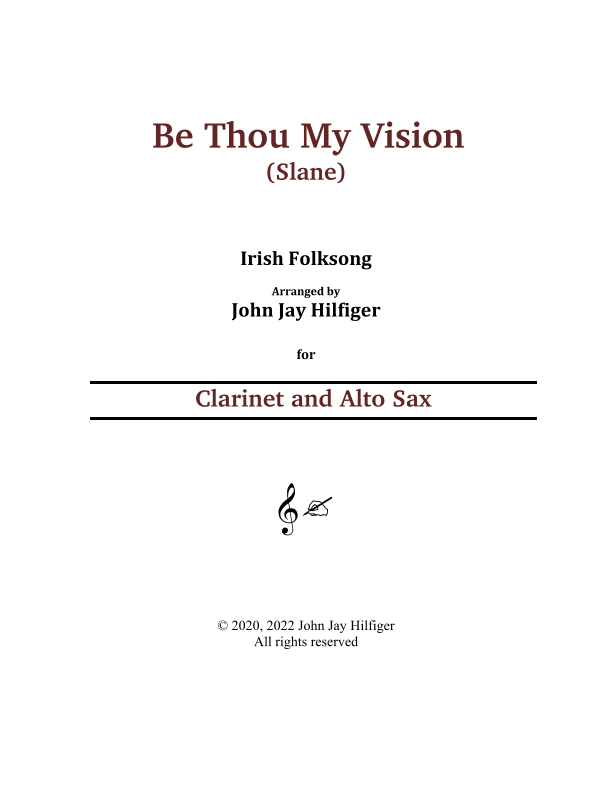 Be Thou My Vision for Clarinet and Alto Sax (arr. John Jay Hilfiger)