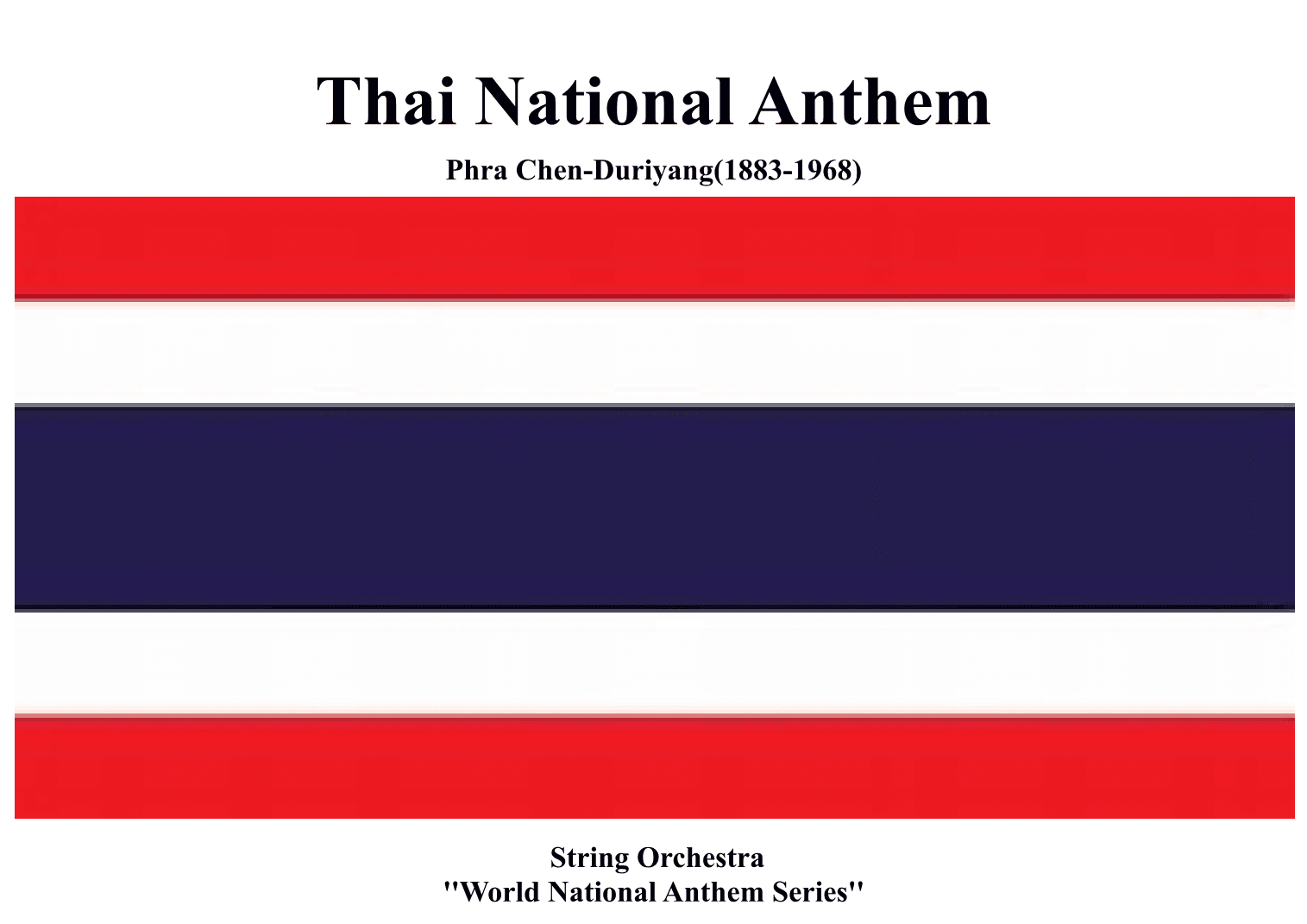 Thai National Anthem for String Orchestra (MFAO World National Anthem Series) (arr. Keith Terrett)