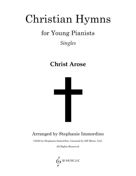 Christian Hymns for Young Pianists Singles: Christ Arose (arr. SJI Music, LLC)