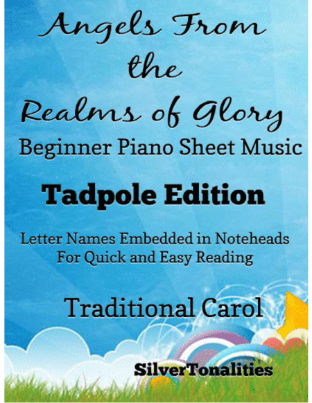 Angels From the Realms of Glory Beginner Piano Sheet Music 2nd Edition (arr. SilverTonalities)