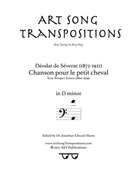 DE SÉVERAC: Chanson pour le petit cheval (transposed to D minor, bass clef) (arr. ArtSongTranspositions.com)