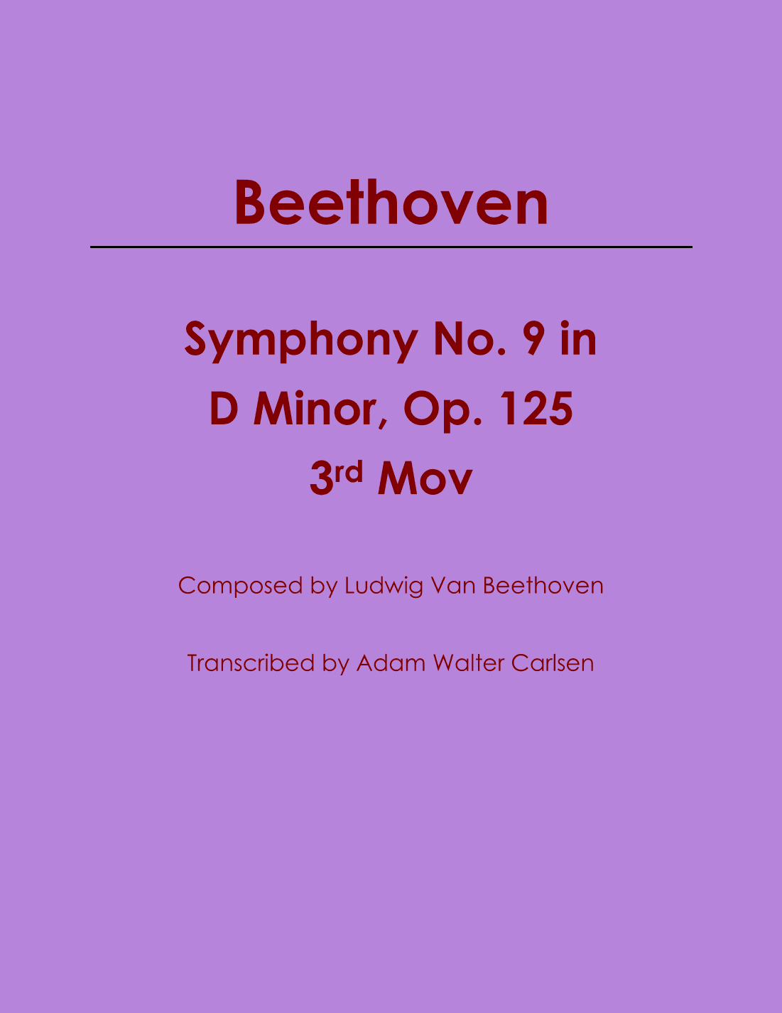Beethoven Symphony No. 9 Mov. 3 (arr. Adam Walter Carlsen)