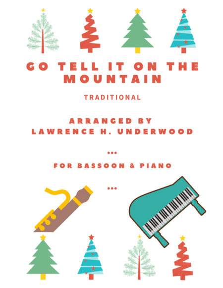 Go Tell It on the Mountain for Solo Bassoon (arr. Lawrence H. Underwood)