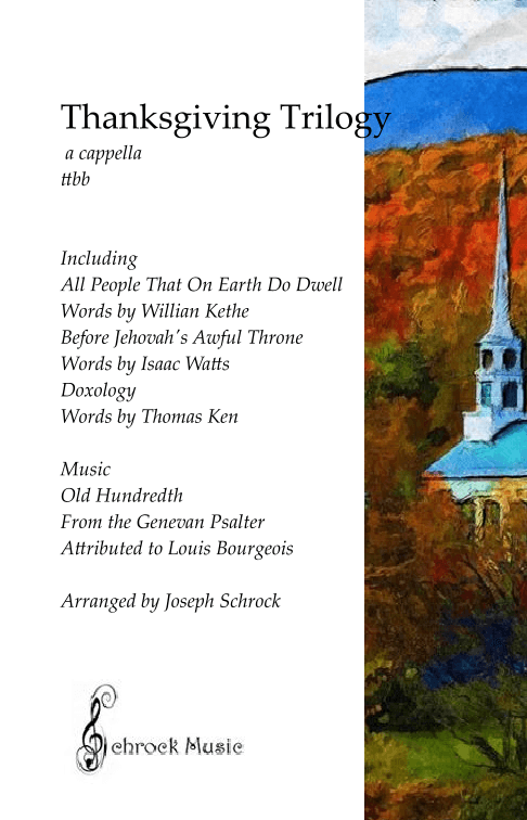 Thanksgiving Trilogy (arr. Joseph Schrock)