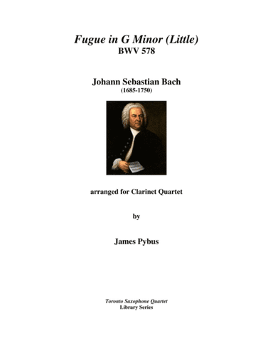 Fugue in G Minor (Little) BWV 578 (clarinet quartet version) (arr. James Pybus)