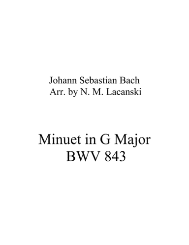 Minuet in G Major BWV 843 (arr. Nick Lacanski)
