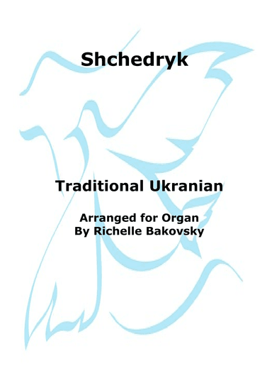 Shchedryk (Carol of the Bells) for Organ (arr. Richelle Bakovsky)