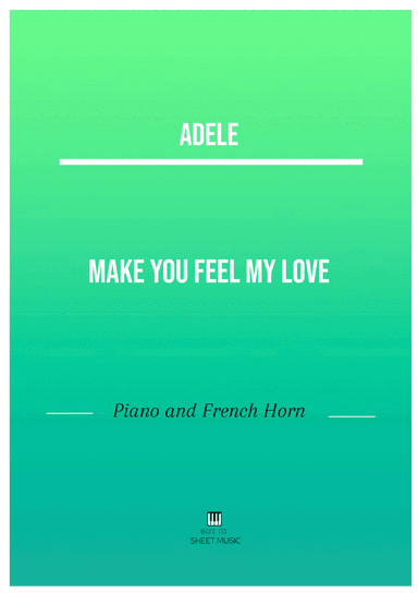 Make You Feel My Love (arr. ANDRE LAITANO)