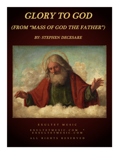 Glory To God (from "Mass of God the Father")