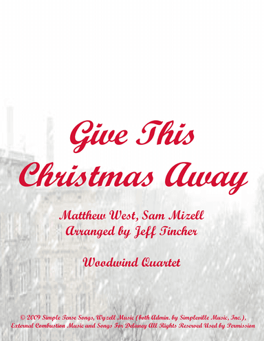 Give This Christmas Away (arr. Jeff Tincher)