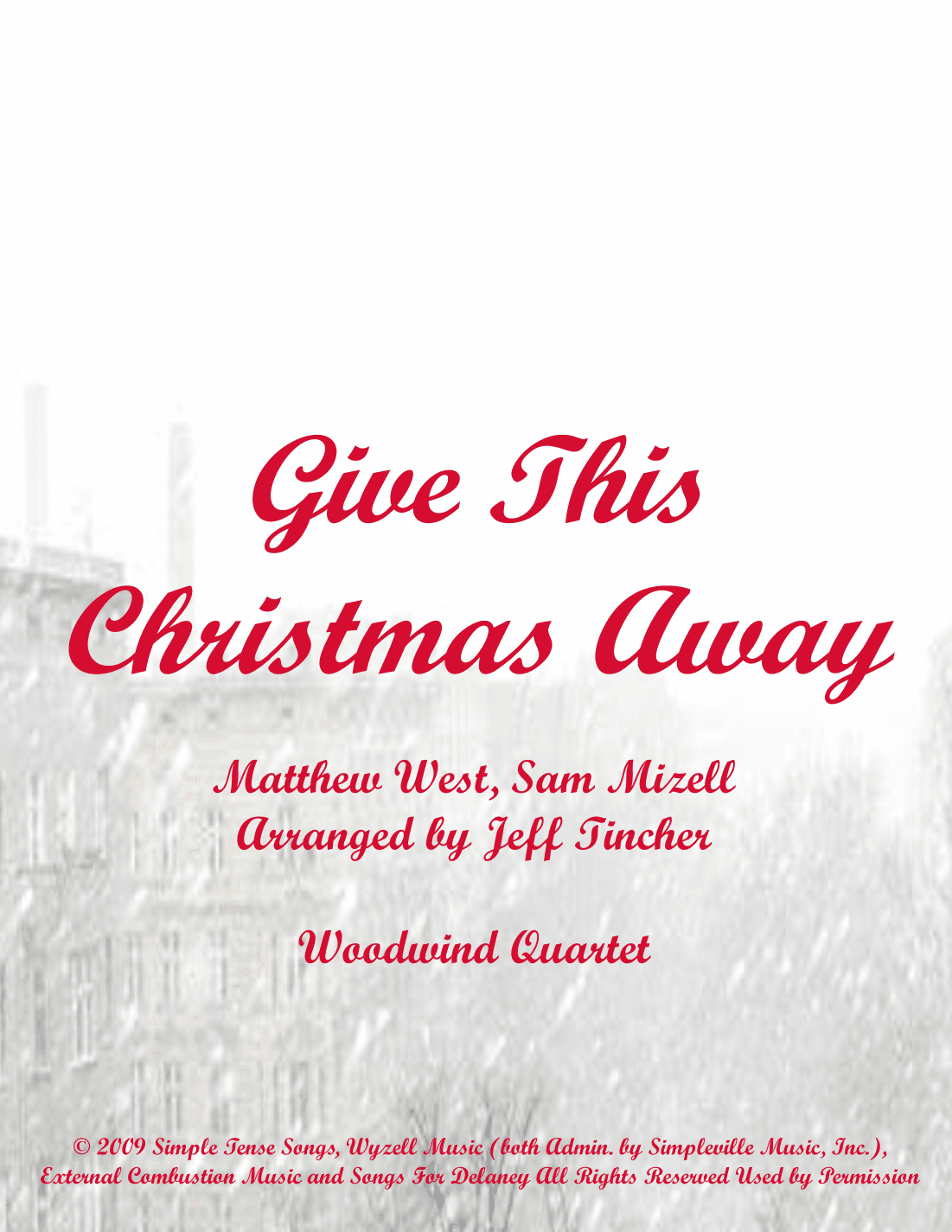 Give This Christmas Away (arr. Jeff Tincher)