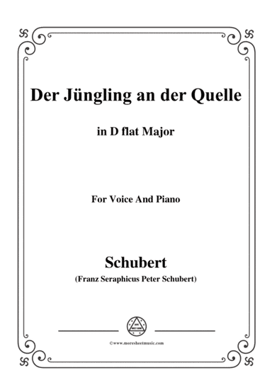 Schubert-Der Jüngling an der Quelle,in D flat Major,for Voice&Piano (arr. MSM)