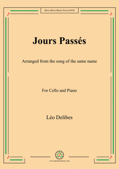 Delibes-Jours passés, for Cello and Piano (arr. MSM)