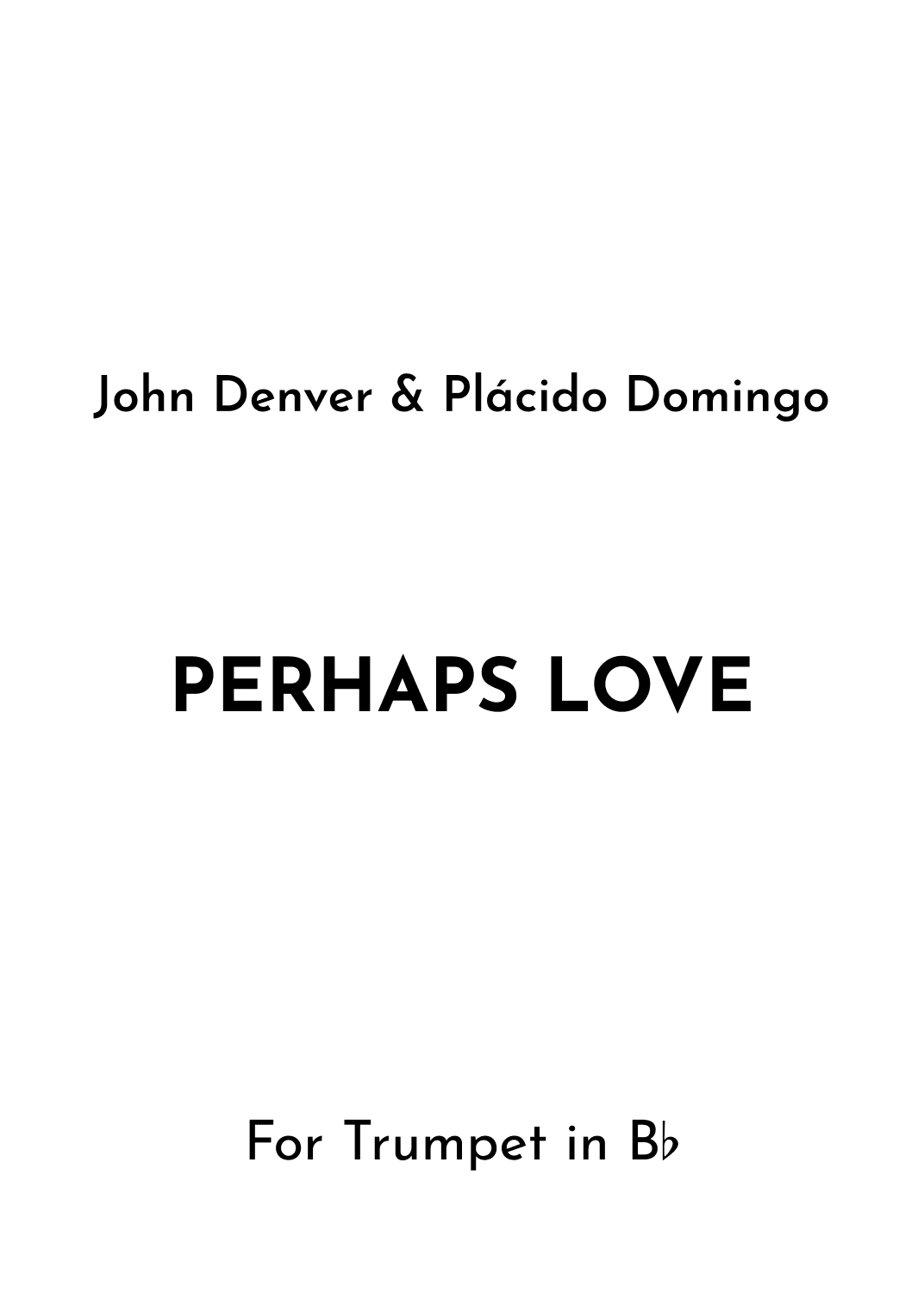 Perhaps Love (arr. Jireh J.)