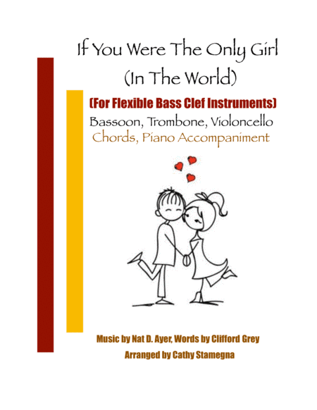If You Were the Only Girl (In the World) (Flexible Solo for  C-Bass Clef Instruments, Piano, Chords) (arr. Cathy Stamegna)