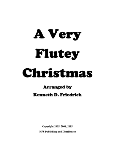 A Very Flutey Christmas (arr. Kenneth D. Friedrich)