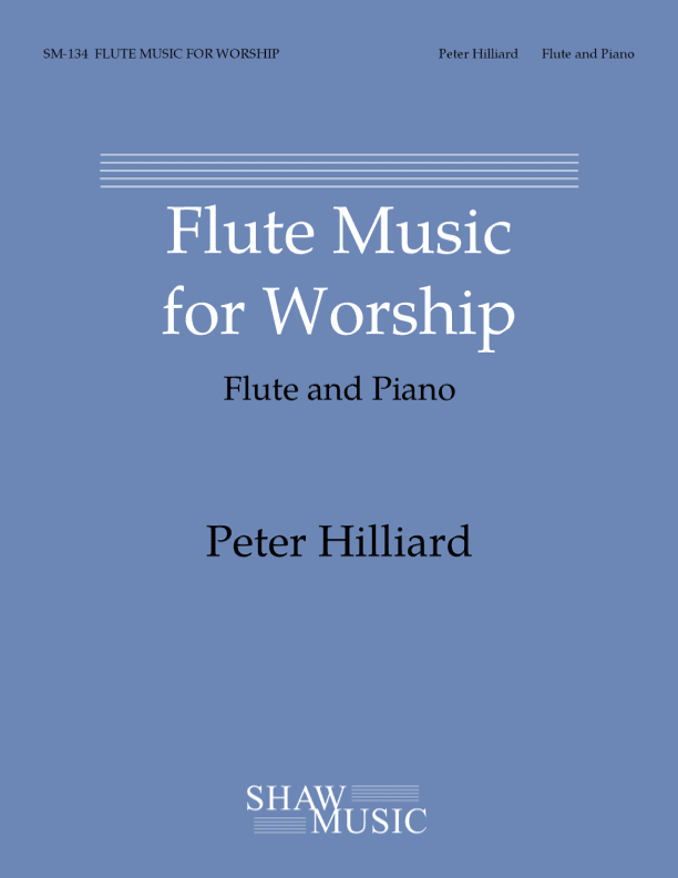 Flute Music for Worship (arr. Peter Hilliard)