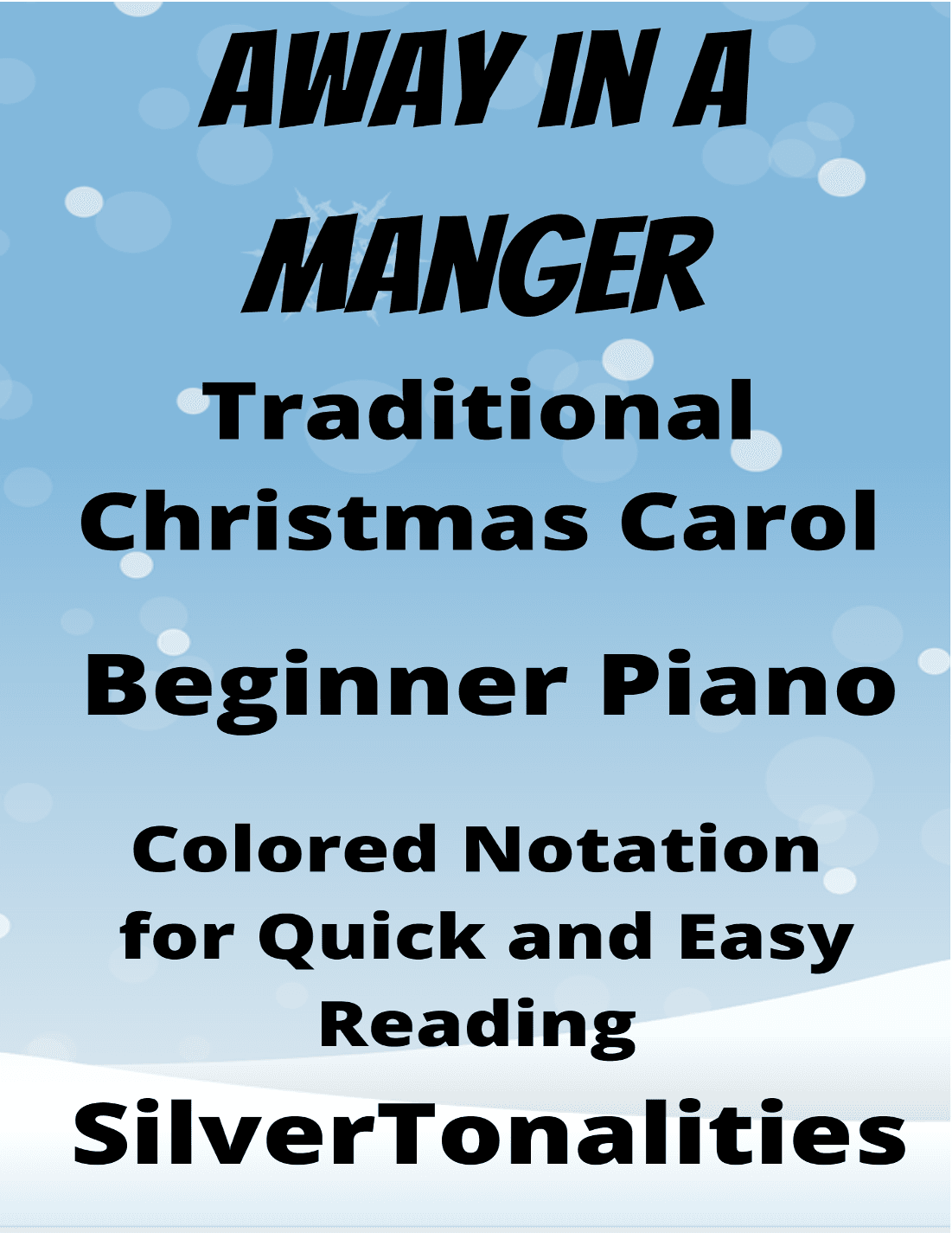 Away In a Manger Beginner Piano Sheet Music with Colored Notation (arr. SilverTonalities)