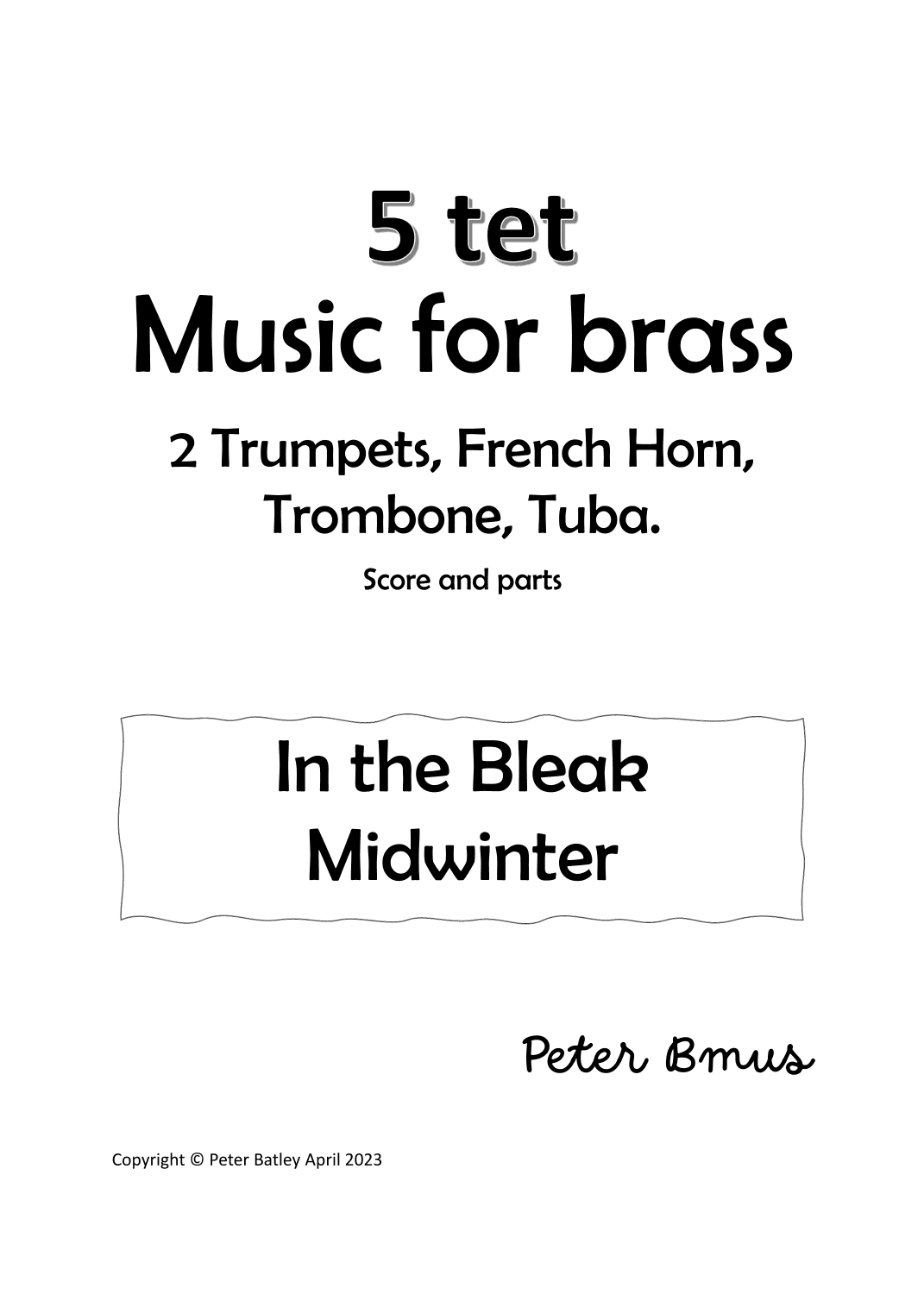 In the Bleak Midwinter (arr. Peter Bmus)