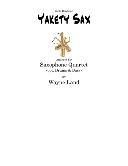 Yakety Sax (arr. Wayne Land)