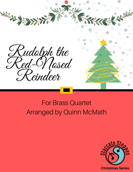 Rudolph The Red-nosed Reindeer (arr. Quinn McMath)