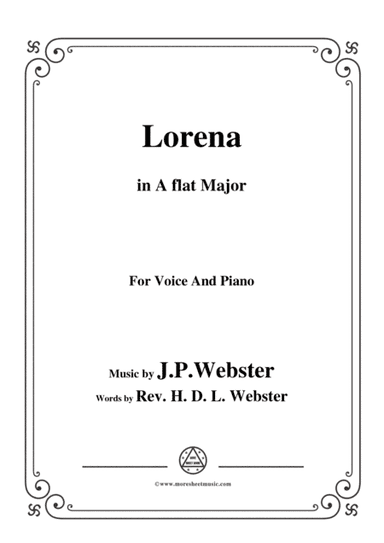 J. P. Webster-Lorena,in A flat Major,for Voice and Piano (arr. MSM)