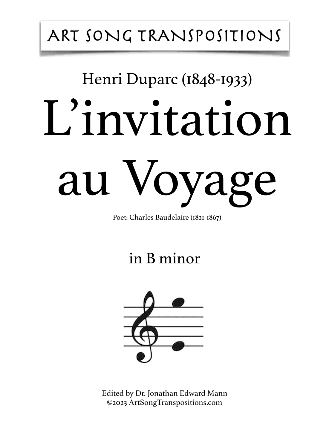 DUPARC: L'invitation au Voyage (transposed to B minor) (arr. ArtSongTranspositions.com)