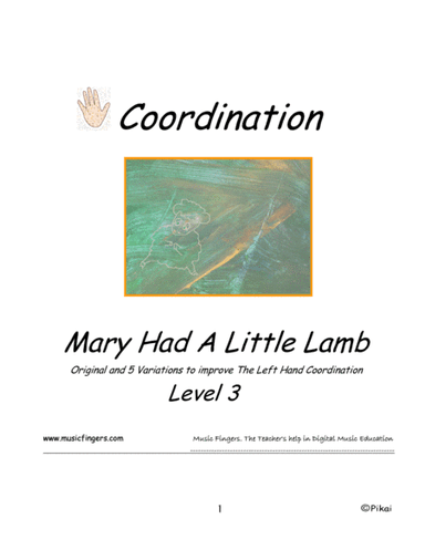 Mary Had a Little Lamb. Lev. 3 Coordination (arr. Music Fingers)